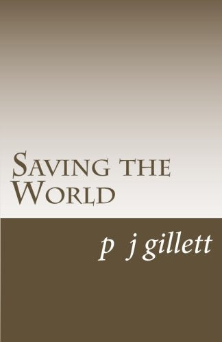 Saving the World (The Mackintosh Quartet) Humour & Satire