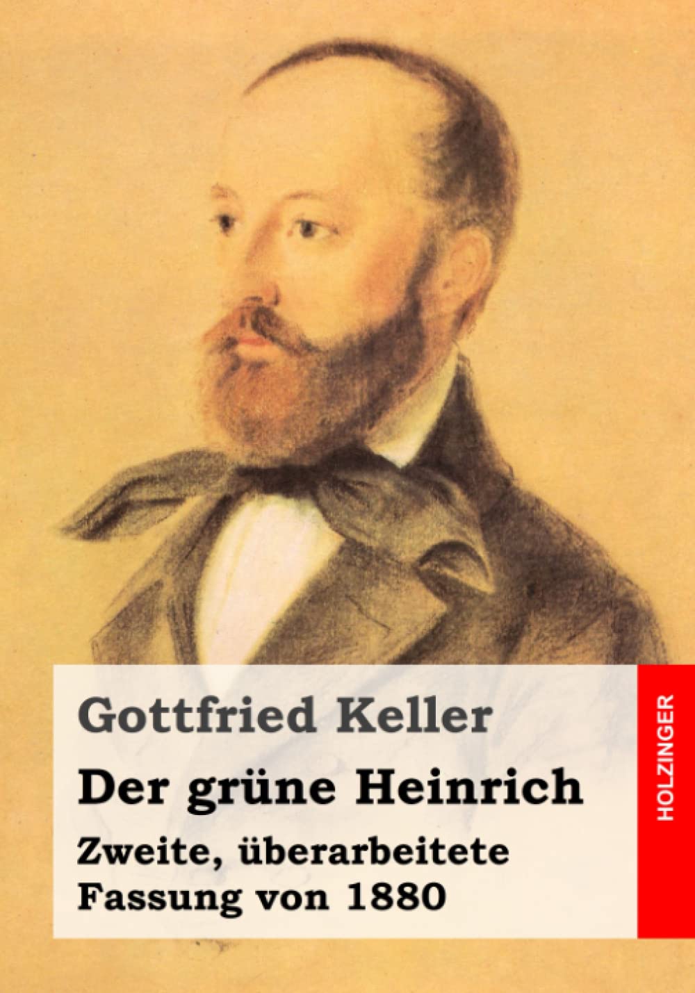 Der grüne Heinrich: Zweite, überarbeitete Fassung von 1880 Classics