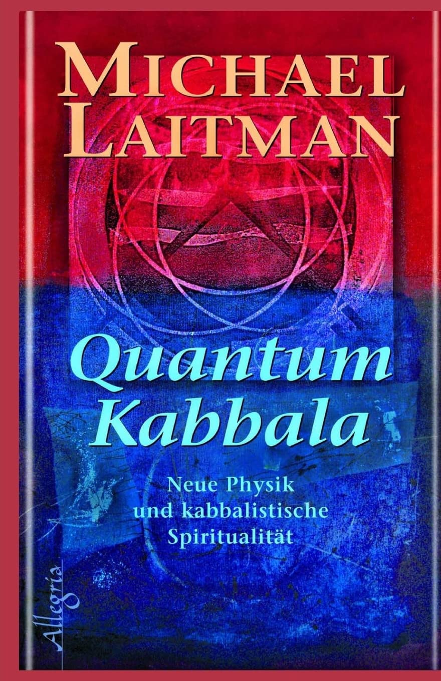 Quantum Kabbalah: Neue Physik und kabbalistische Spiritualität Religion & Esotericism