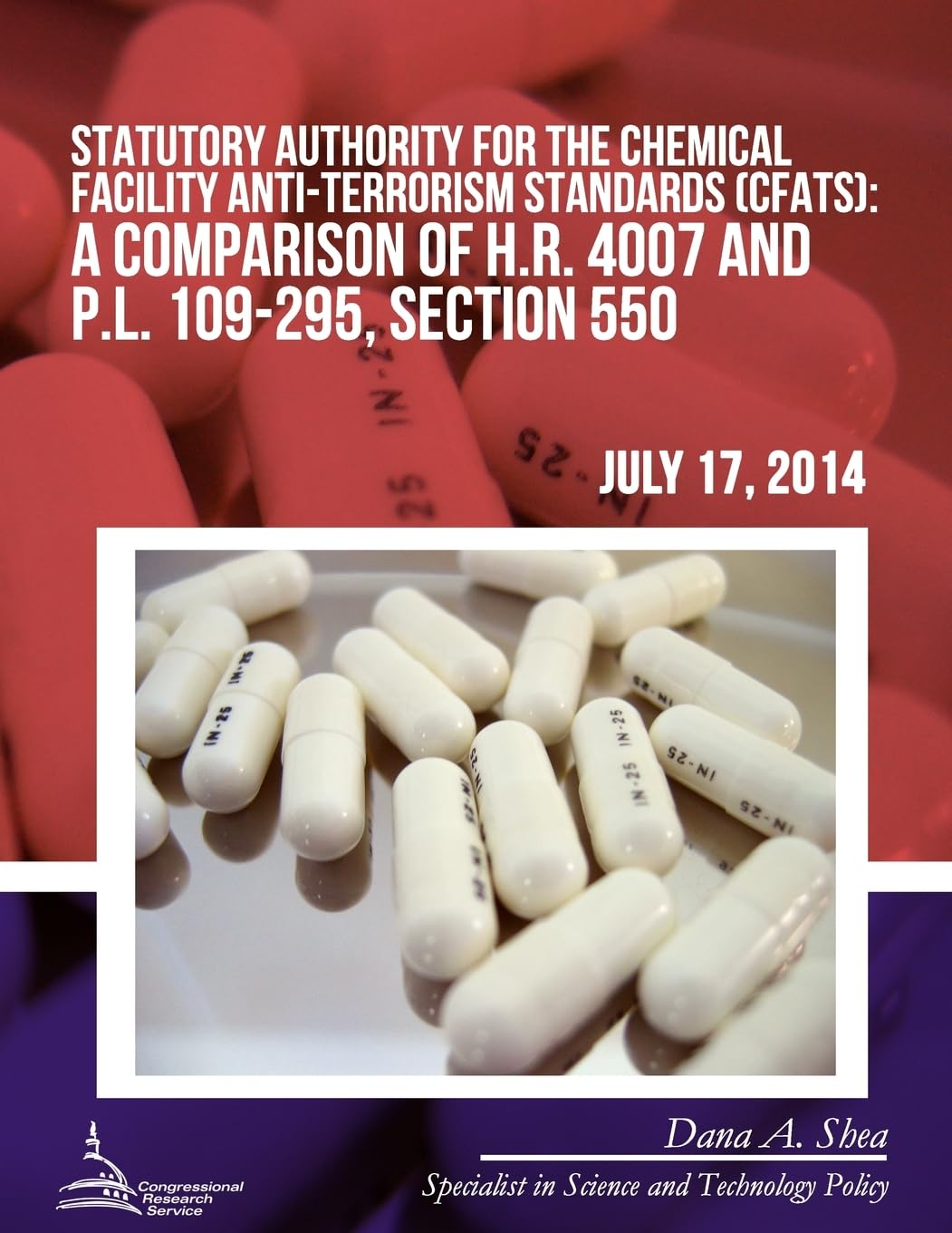 Statutory Authority for the Chemical Facility Anti-Terrorism Standards (CFATS): A Comparison of H.R. 4007 and P.L. 109-295, Section 550 Reference Books
