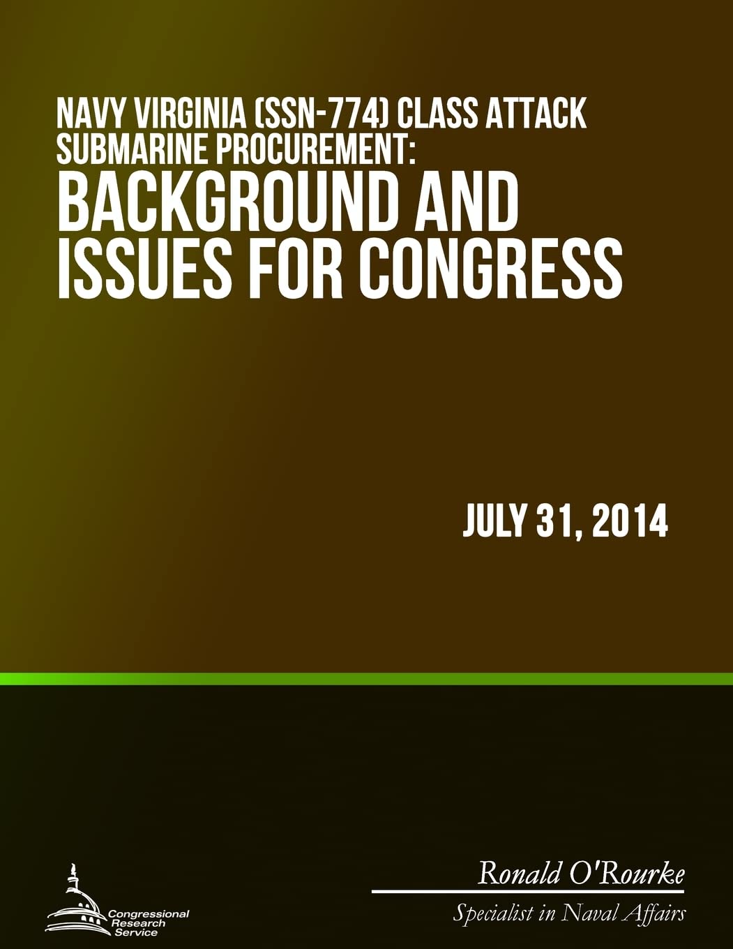 Navy Virginia (SSN-774) Class Attack Submarine Procurement: Background and Issues for Congress Reference Books