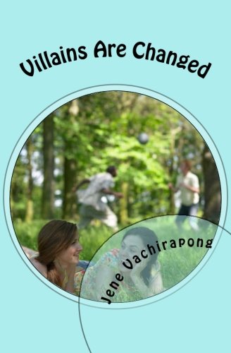 Villains Are Changed Novels & Short Stories