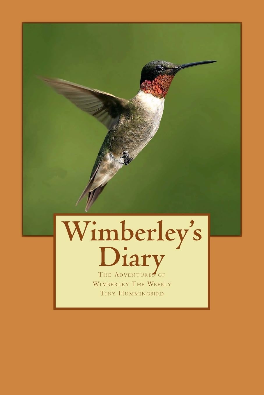 Wimberley's Diary: The Adventures of Wimberley The Weebly Tiny Hummingbird (1) Parents & Children