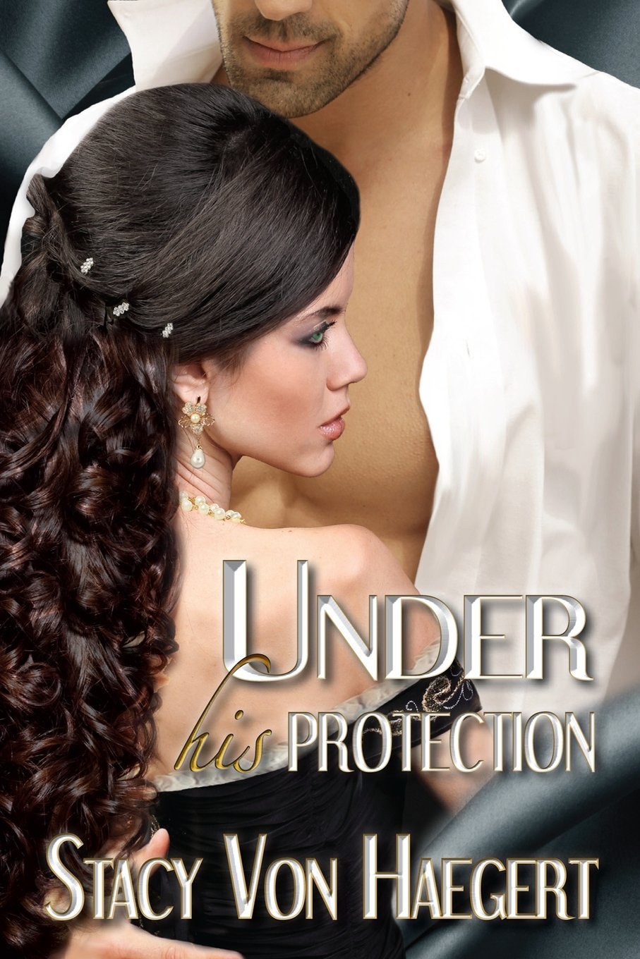 Under His Protection (The White Rose Trilogy, Band 1) Historical Fiction