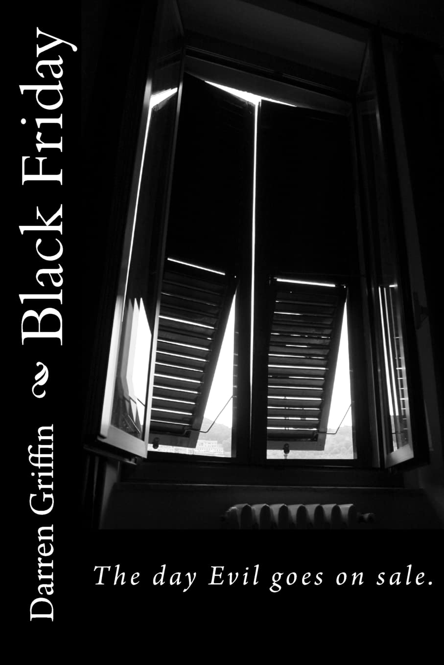 Black Friday: The Fourth Collection of Short Horror Stories Horror & Mystery