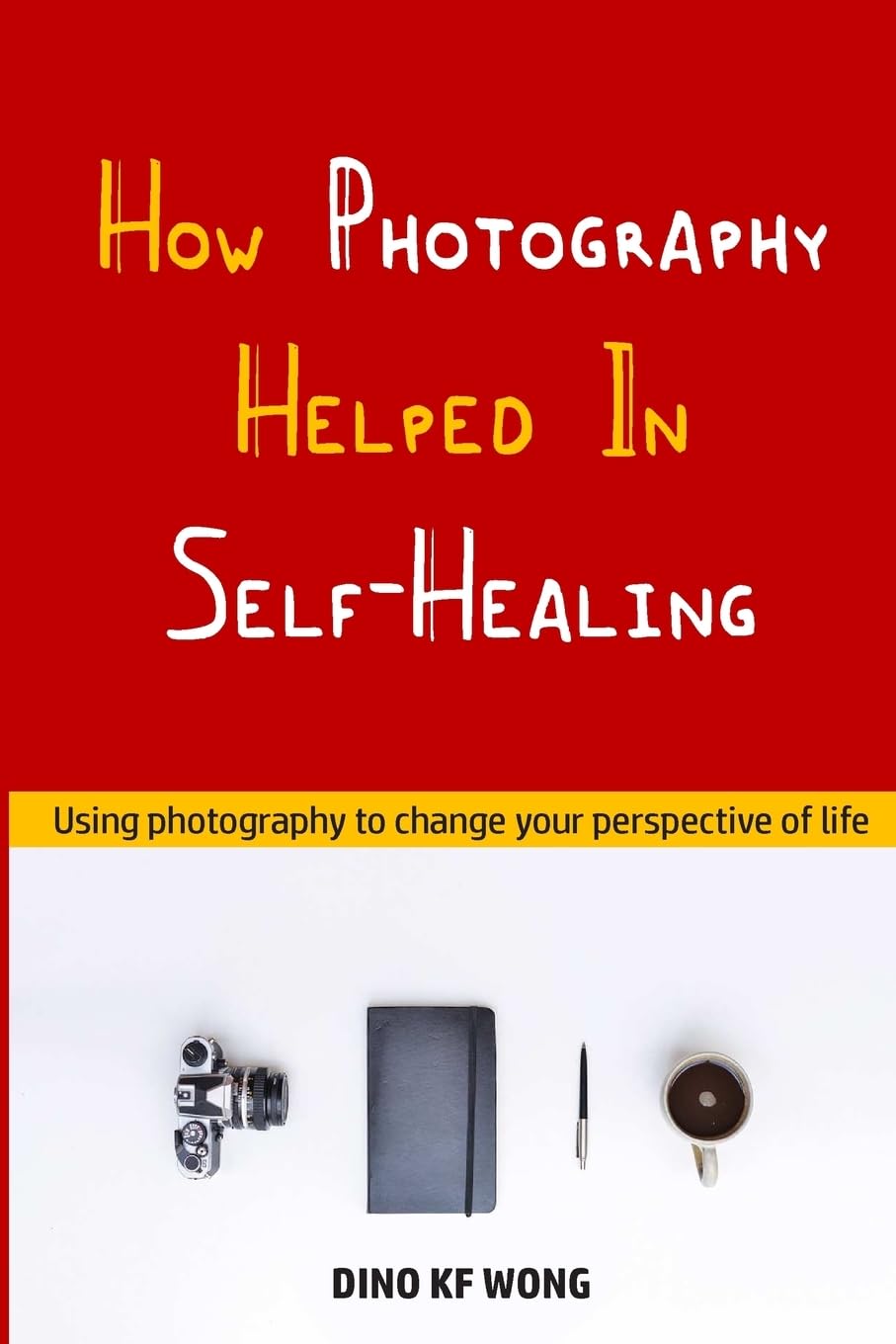How Photography Helped In Self-Healing Lifestyle