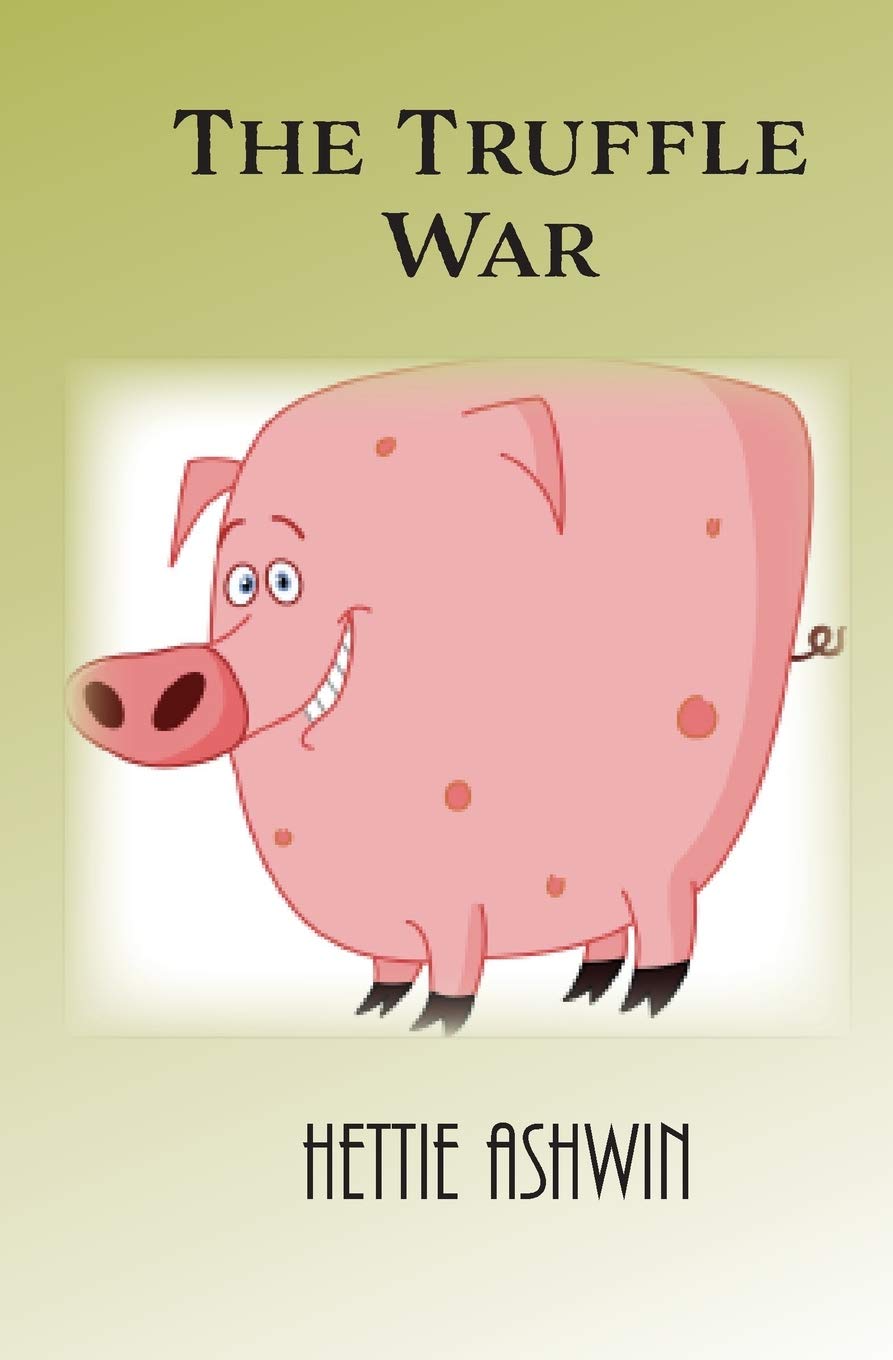 The Truffle War (12 terrific laugh out loud series, Band 6) Humour & Satire