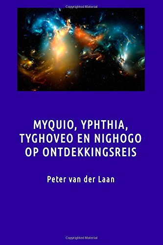 Myquio, Ythphia, Tyghoveo en Nighodo op ontdekkingsreis Eroticism