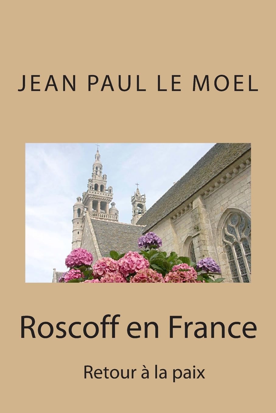 Roscoff en France (Saga Yann Kermadec, Band 7) Politics & History