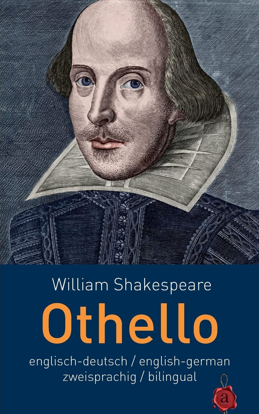 Othello. Shakespeare: Englisch-Deutsch / English-German: zweisprachig / bilingual Drama