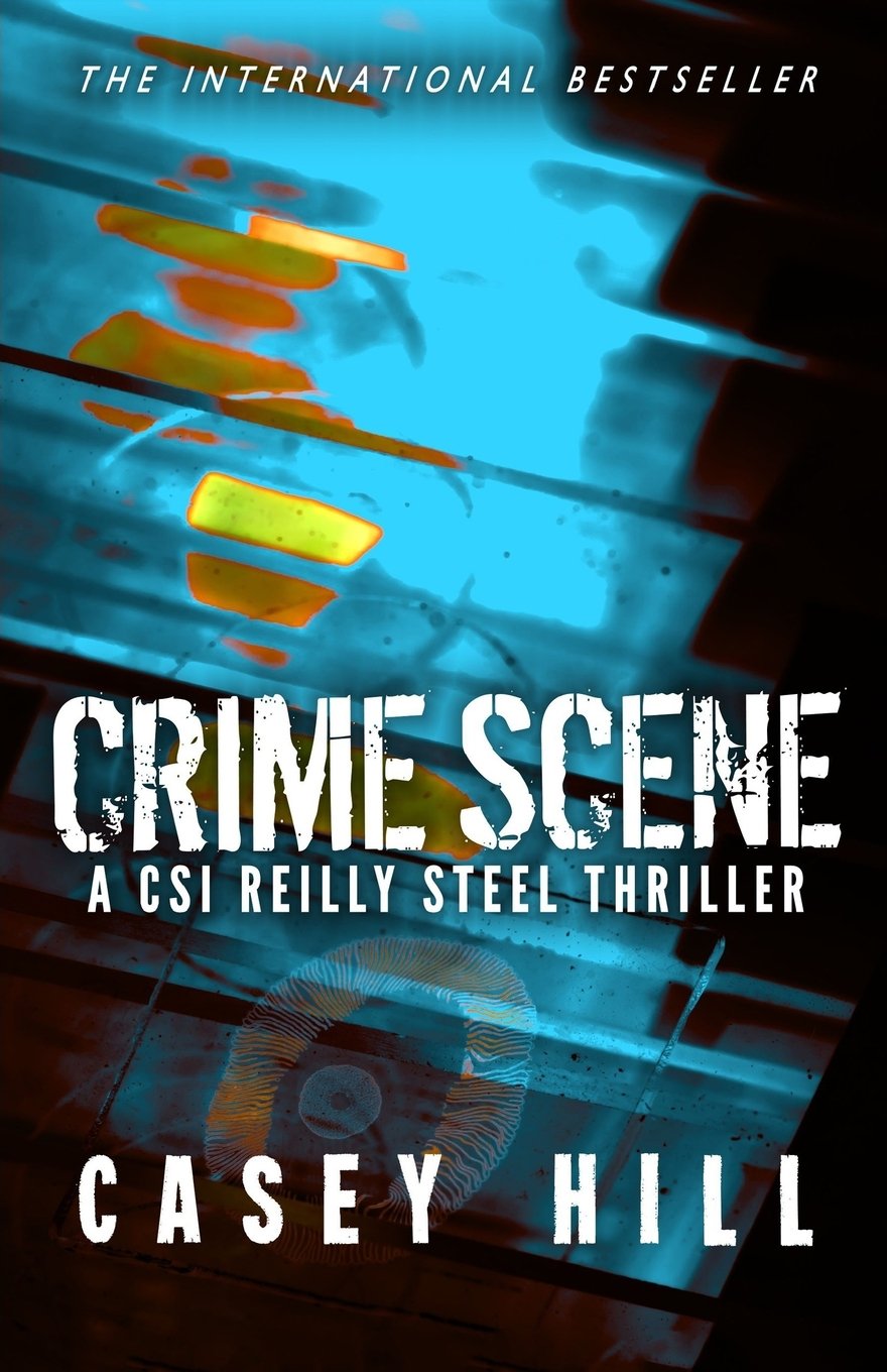 Crime Scene (CSI Reilly Steel, Band 5) Contemporary literature