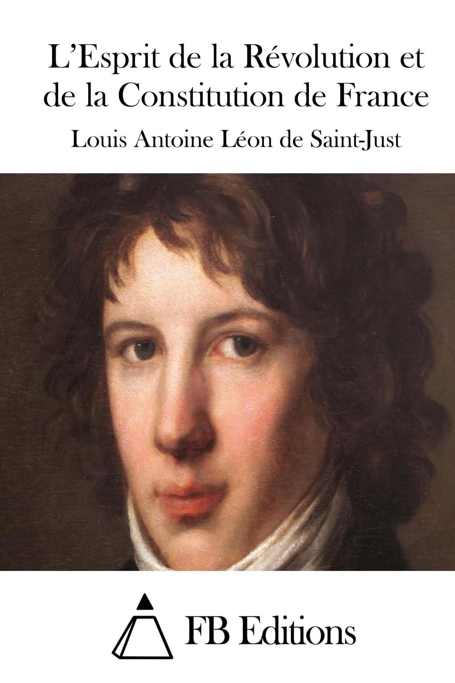 L'Esprit de la Révolution et de la Constitution de France book