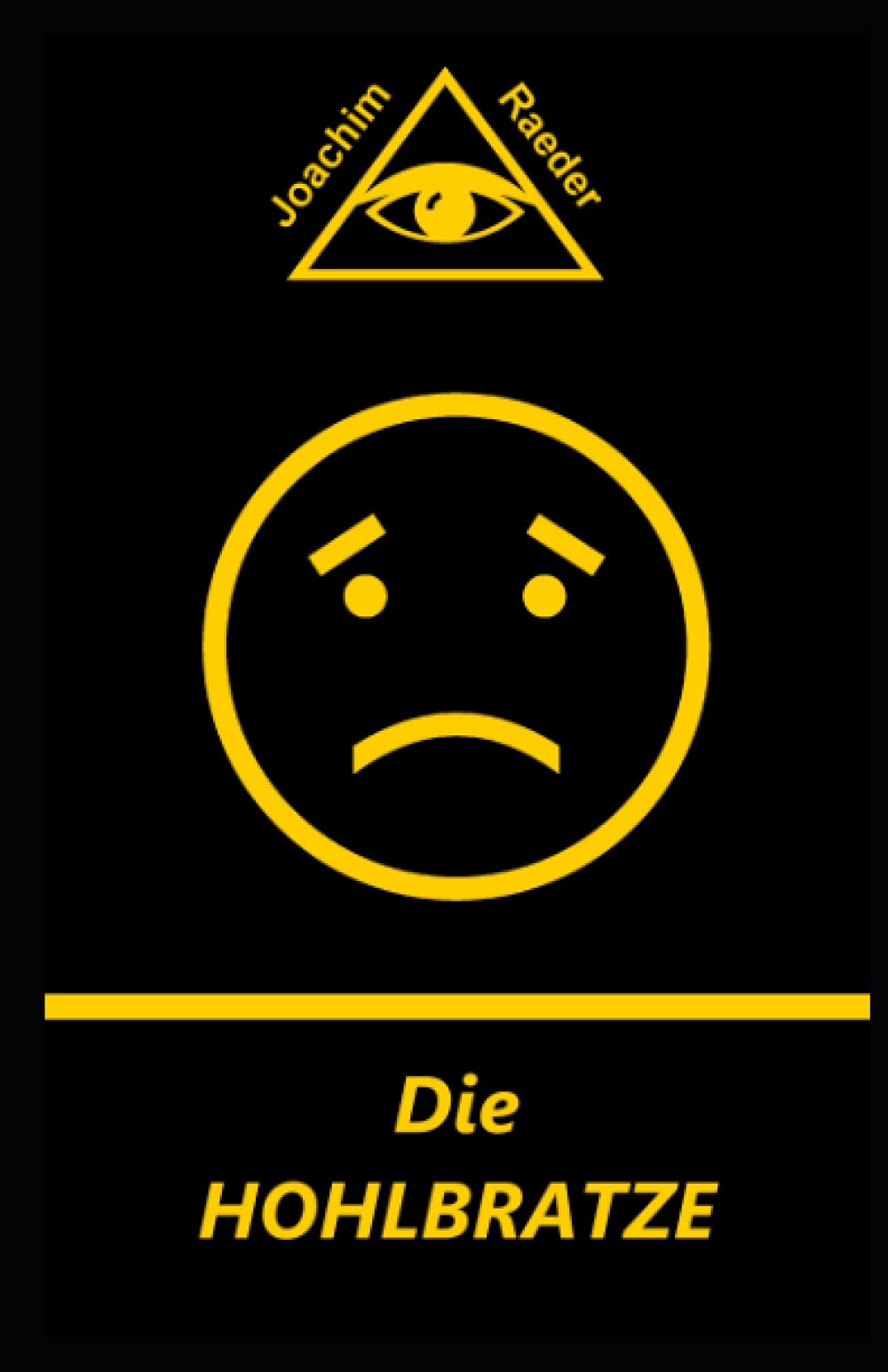 Product Image: Die Hohlbratze