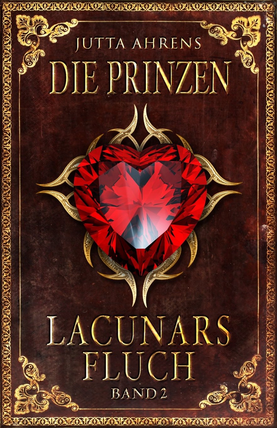 Lacunars Fluch, Band 2: Die Prinzen - Fantasy Saga LGBTQ+