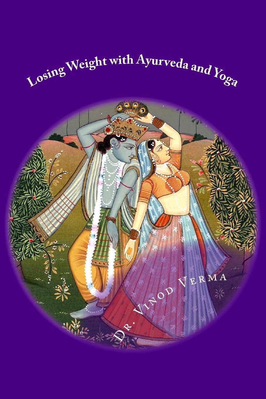 Losing Weight with Ayurveda and Yoga Health, Nutrition & Fitness