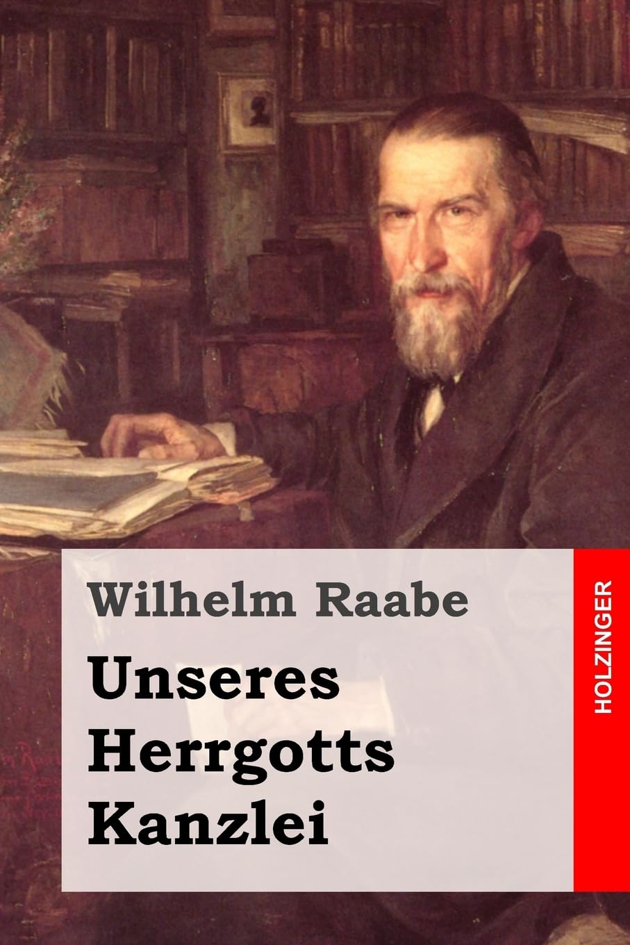 Unseres Herrgotts Kanzlei Classics