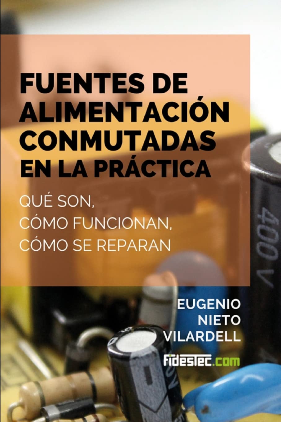 Fuentes de alimentación conmutadas en la práctica: Qué son, cómo funcionan, cómo se reparan Business & Technology