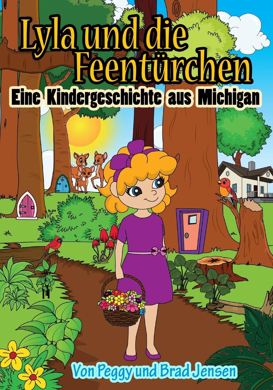 Lyla und die Feentürchen: Eine Kindergeschichte aus Michigan Fairy Tales & Legends