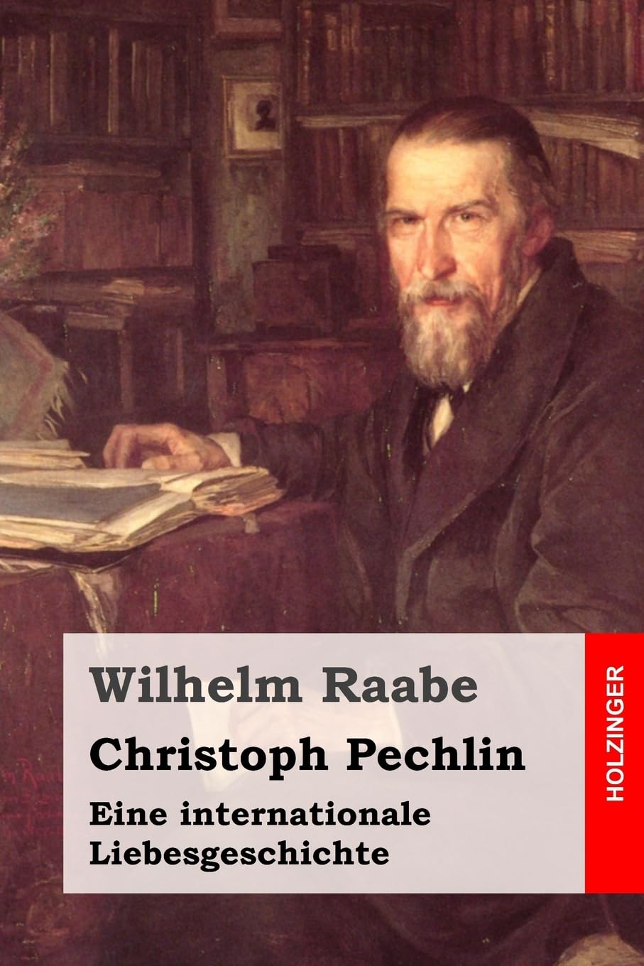 Christoph Pechlin: Eine internationale Liebesgeschichte Classics