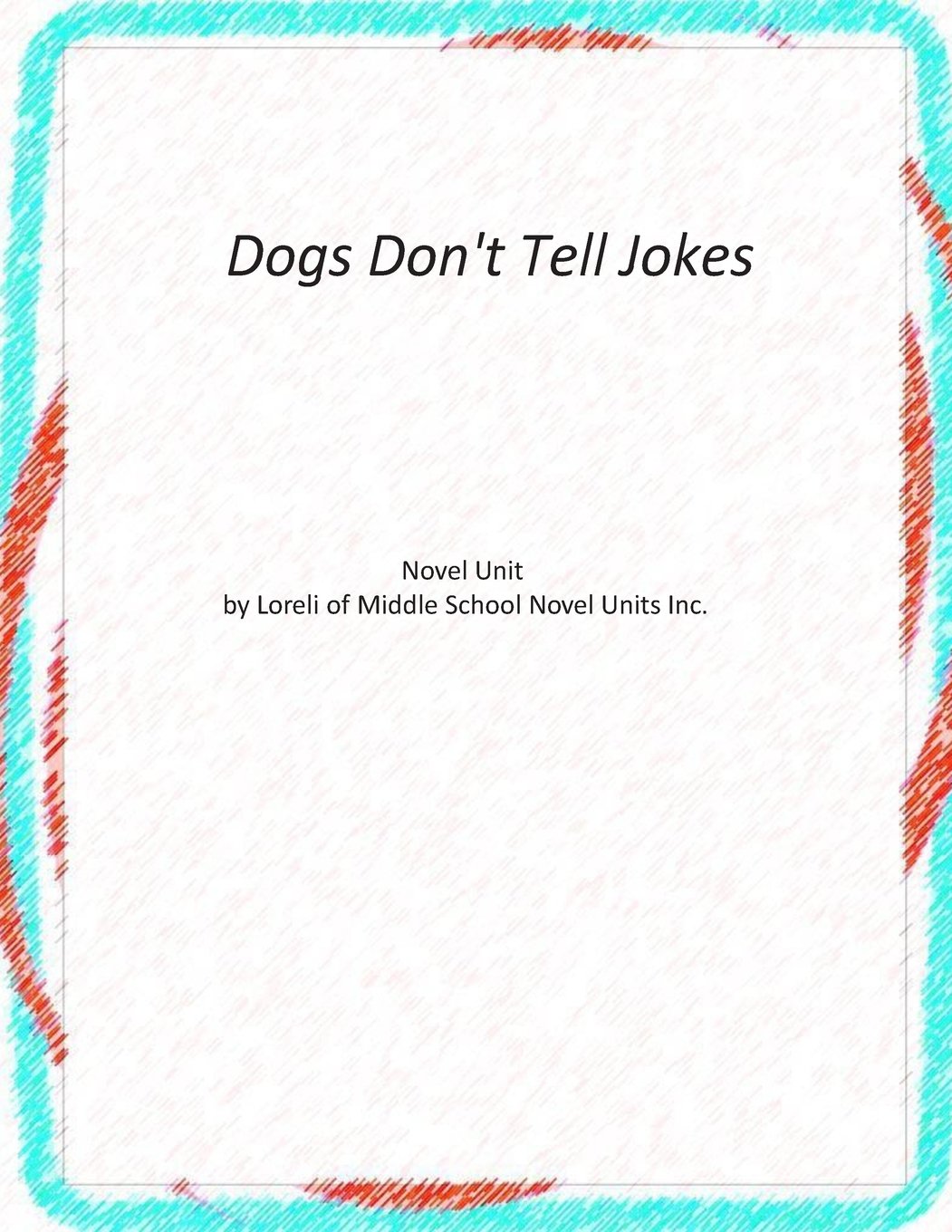 Dogs Don't Tell Jokes Books
