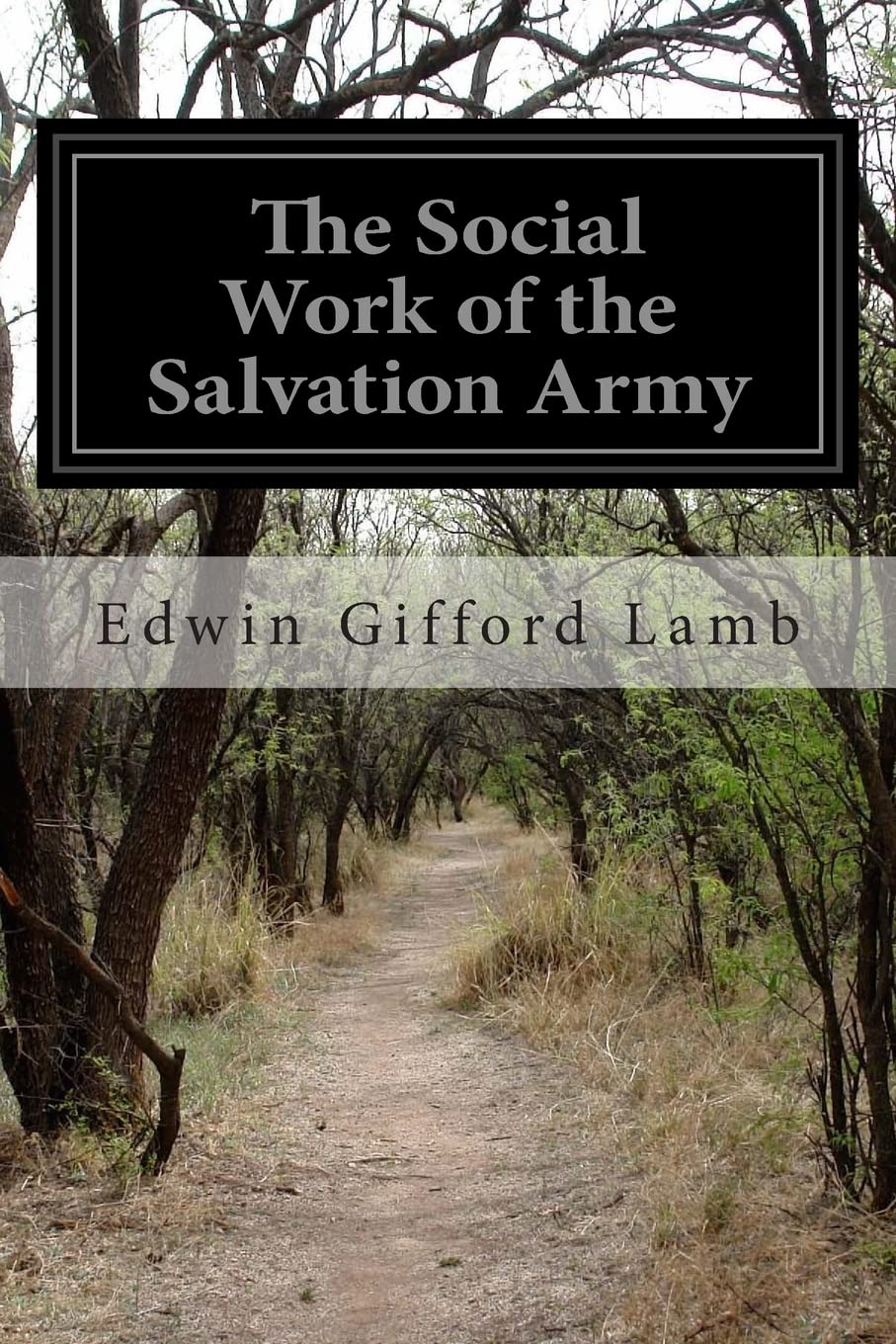 The Social Work of the Salvation Army Classics