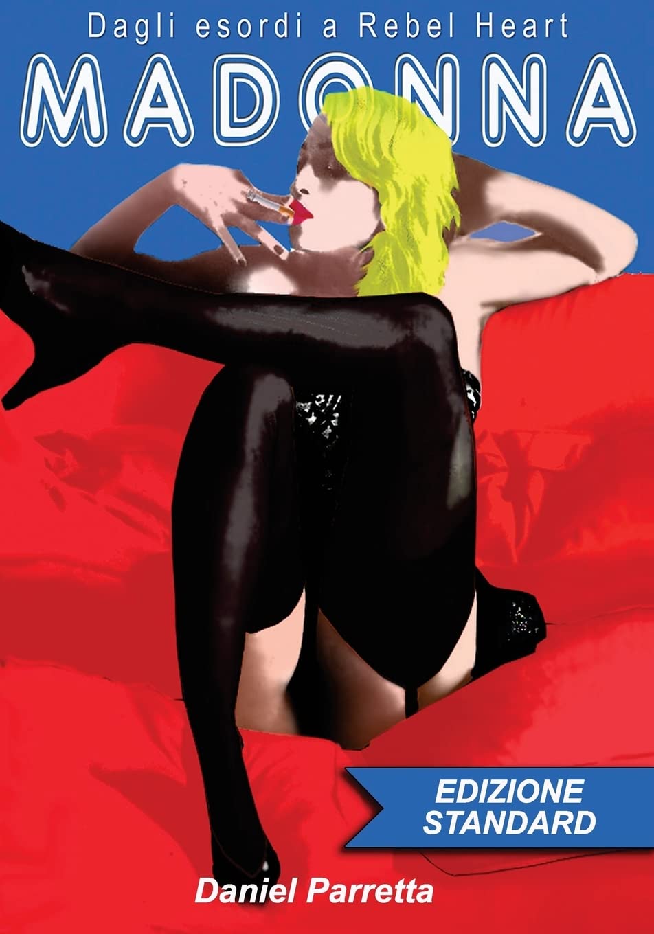 Madonna dagli esordi a Rebel Heart: 30 anni di successi Pop culture