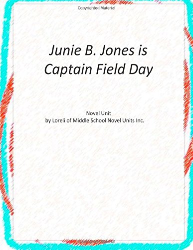 Junie B. Jones is Captain Field Day Books