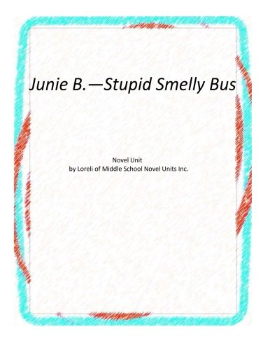 Junie B.--Stupid Smelly Bus Books