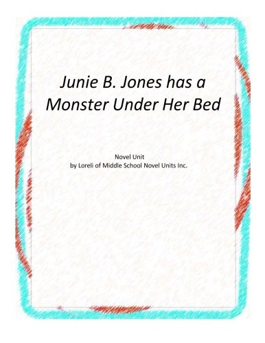 Junie B. Jones has a Monster Under Her Bed Books