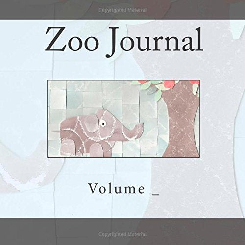 Zoo Journal: Elephant Cover (S M Kids Journals) Non-fiction