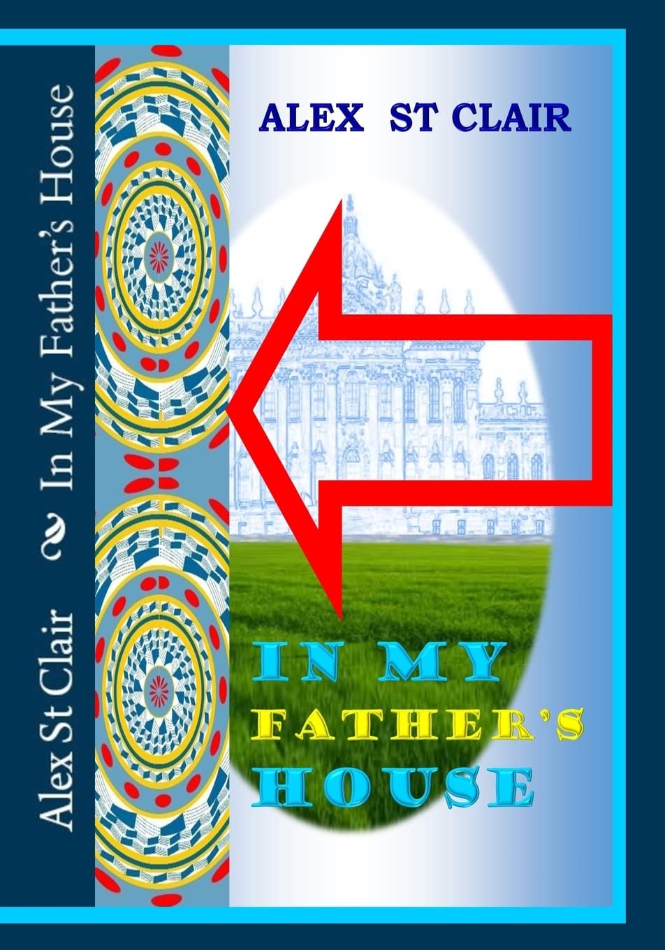 In My Father's House: Financial Healing Clinics Religion & Esotericism
