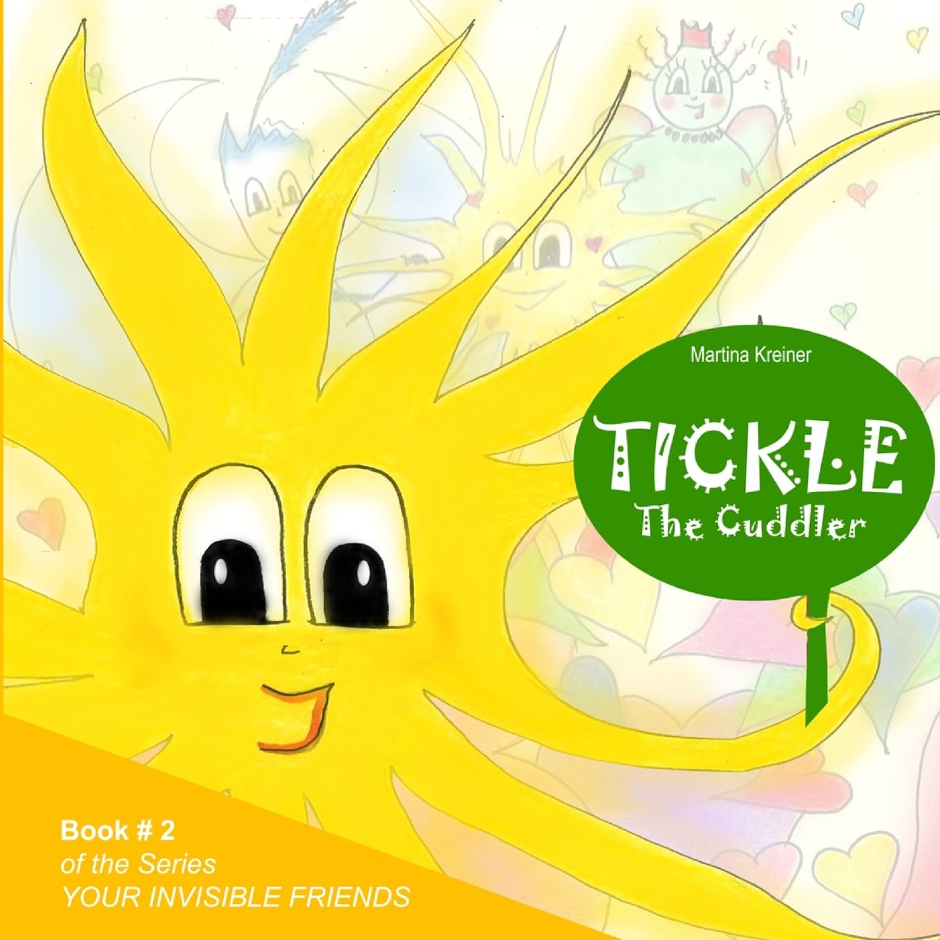 Tickle: The Cuddler (The invisible friends, Band 2) Novels & Short Stories