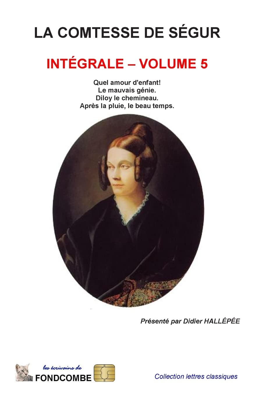 La comtesse de Ségur - Intégrale - volume 5 Historical Fiction