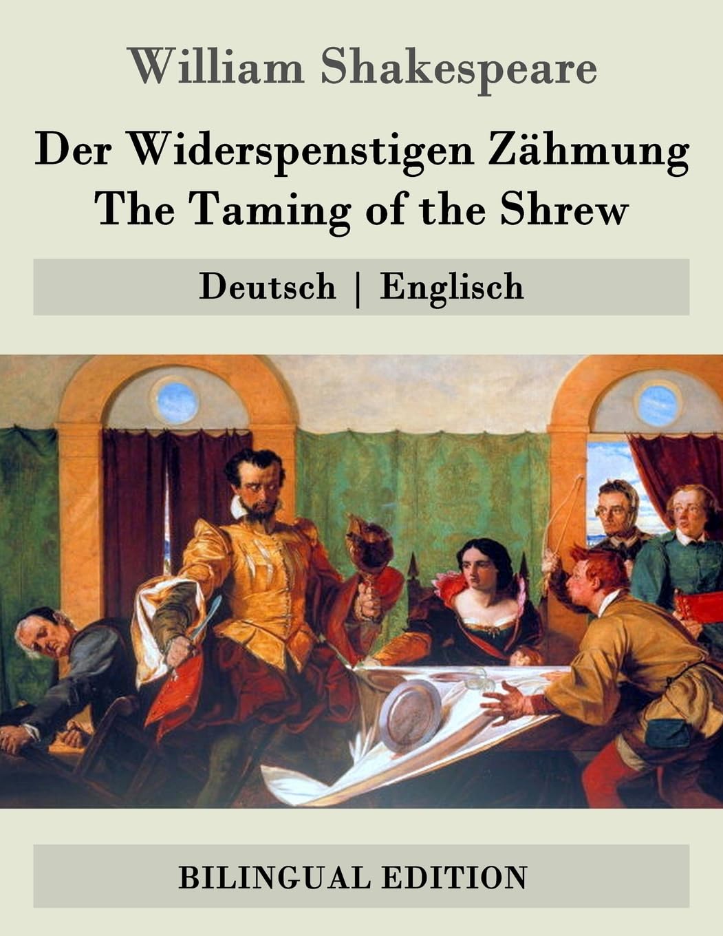 Der Widerspenstigen Zähmung / The Taming of the Shrew: Deutsch | Englisch book
