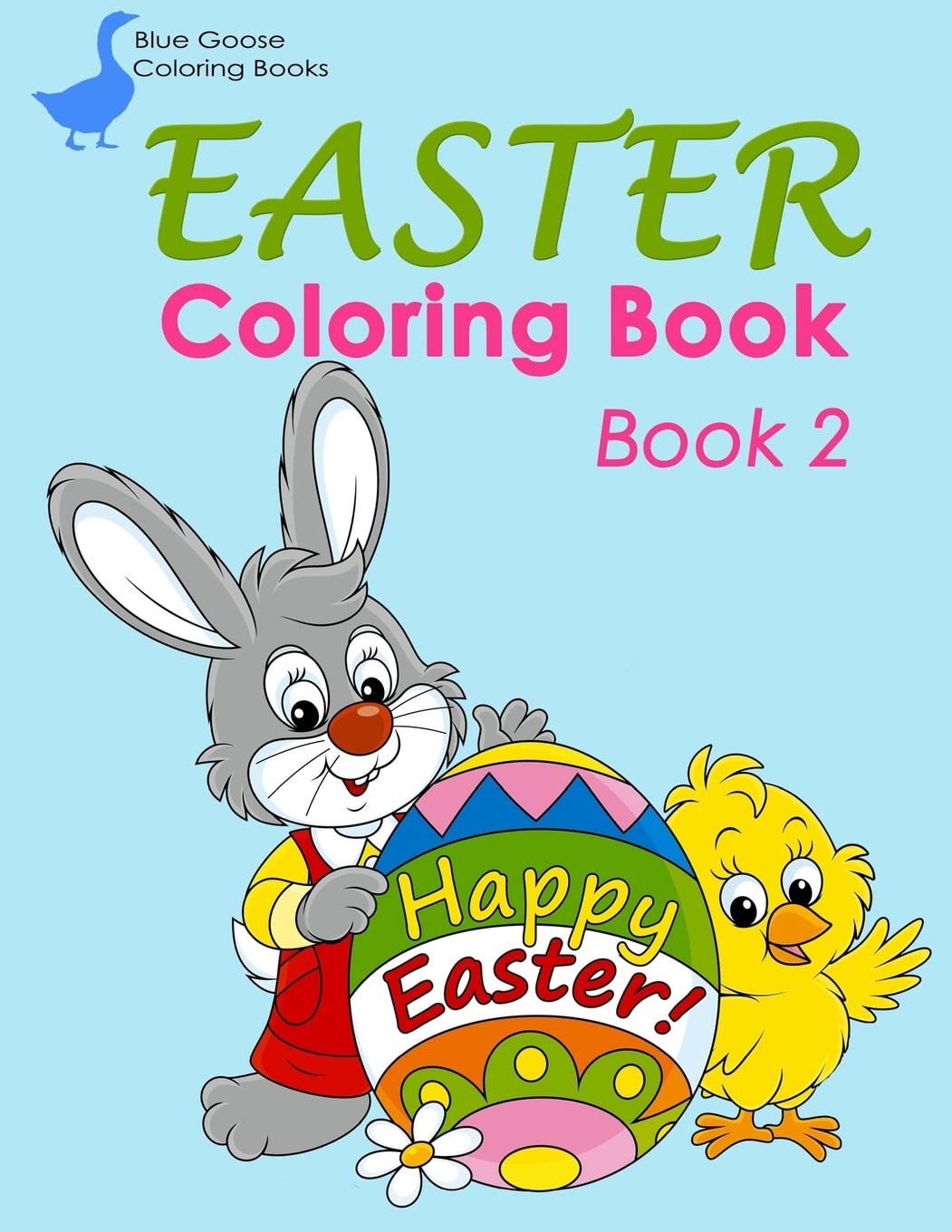 EASTER Coloring Book Book 2: Coloring Book for Kids (Blue Goose Coloring Books, Band 5) Non-fiction