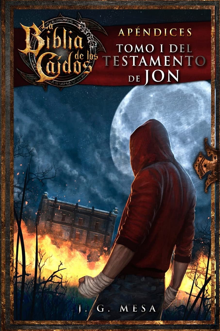 La Biblia de los Caídos. Tomo 1 del testamento de Jon book