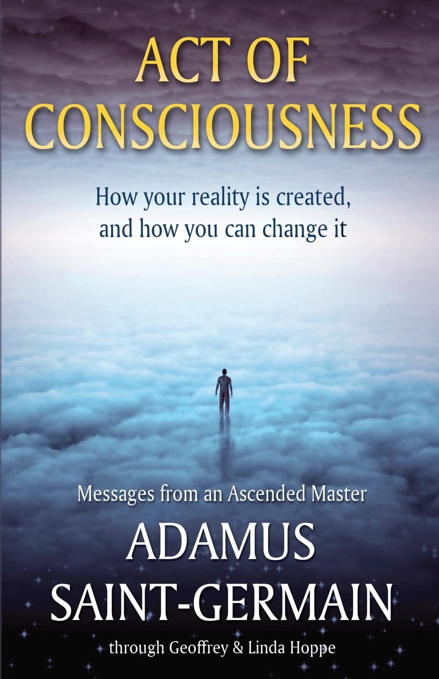 Act of Consciousness: To Be or Not to Be... Enlightened Religion & Esotericism