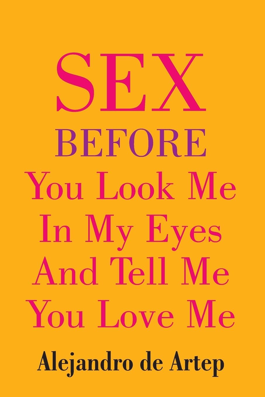 Sex Before You Look Me In My Eyes And Tell Me You Love Me Religion & Esotericism