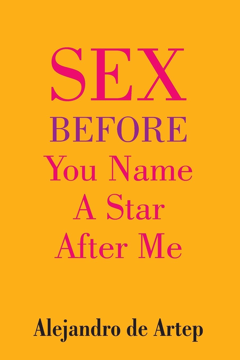 Sex Before You Name A Star After Me Religion & Esotericism