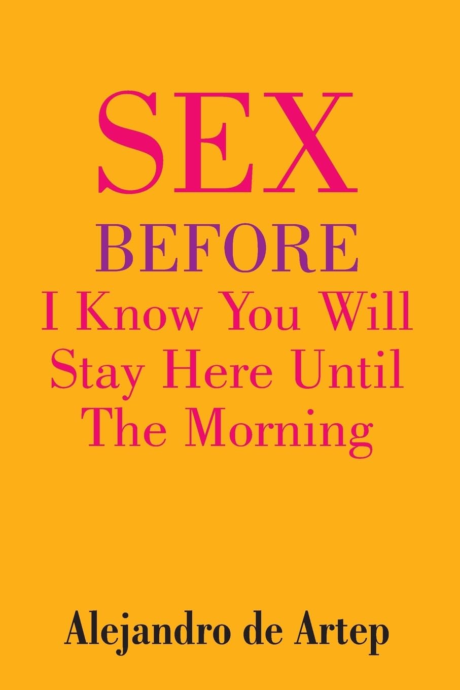 Sex Before I Know You Will Stay Here Until The Morning Religion & Esotericism