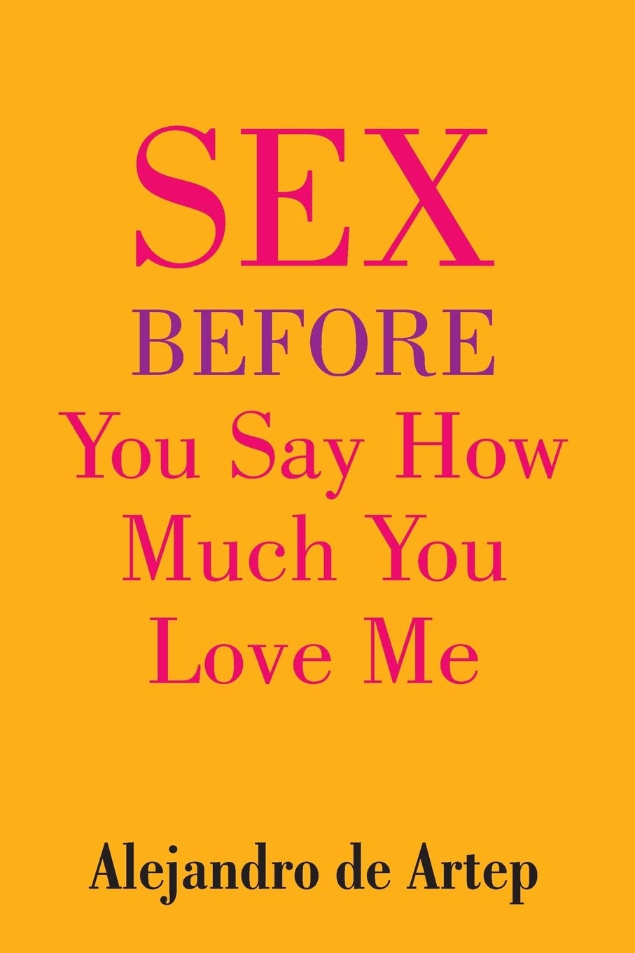 Sex Before You Say How Much You Love Me Religion & Esotericism