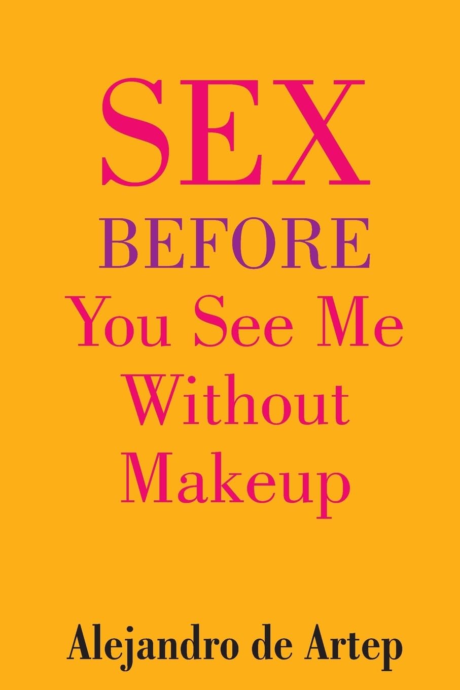 Sex Before You See Me Without Makeup Religion & Esotericism