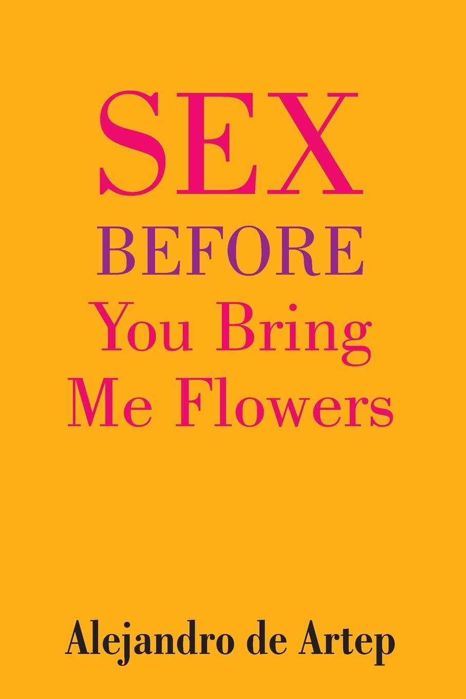 Sex Before You Bring Me Flowers Religion & Esotericism