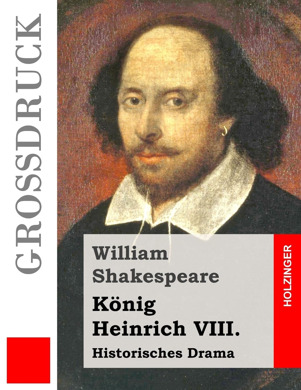 König Heinrich VIII. (Großdruck): Historisches Drama Drama
