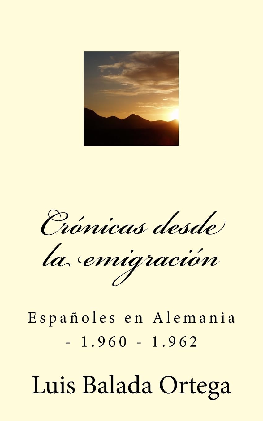 Crónicas desde la emigración: Españoles en Alemania - 1.960 - 1.962 Politics & History