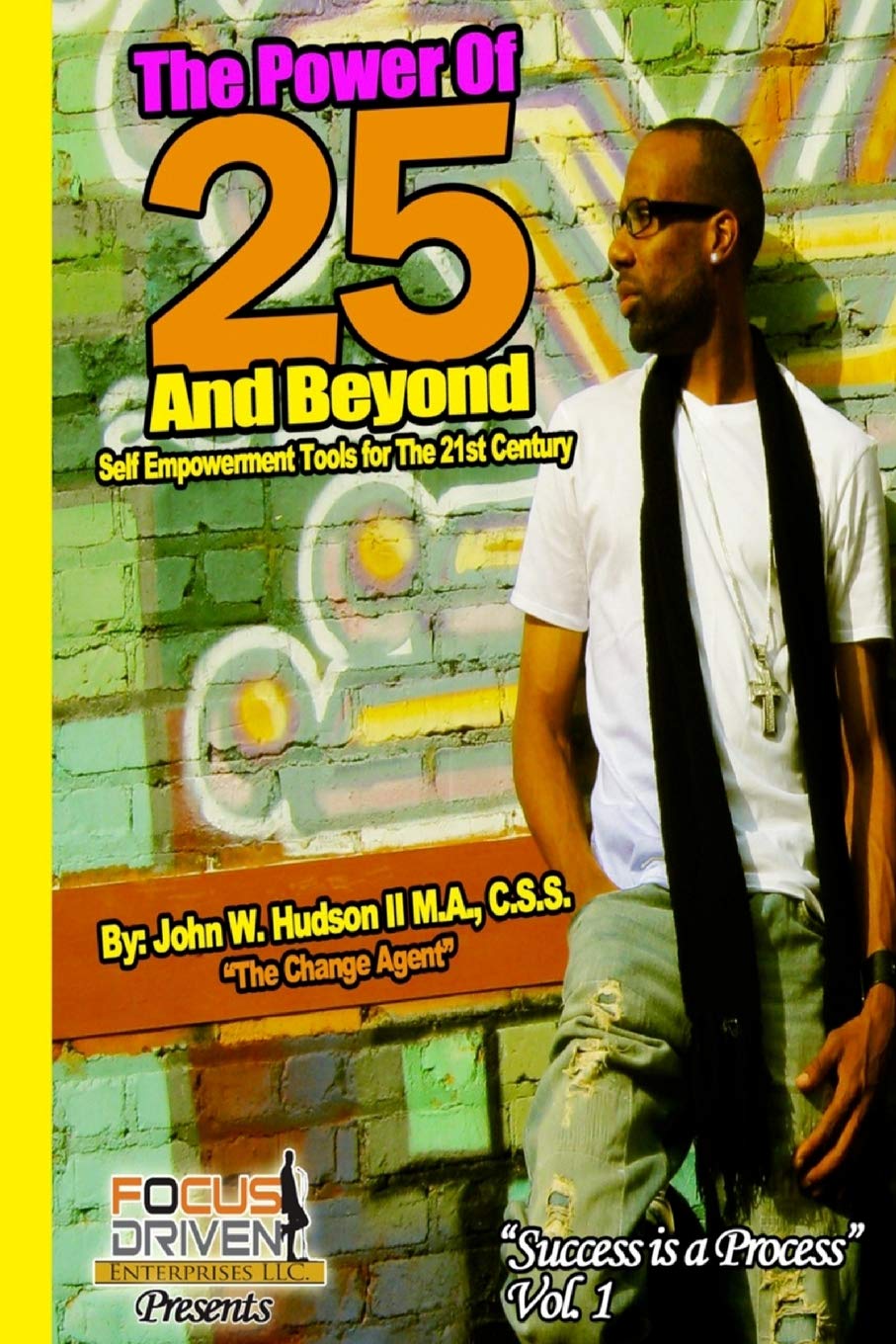 The Power of 25 & Beyond: Empowerment Keys to the 21 Century Study Guides