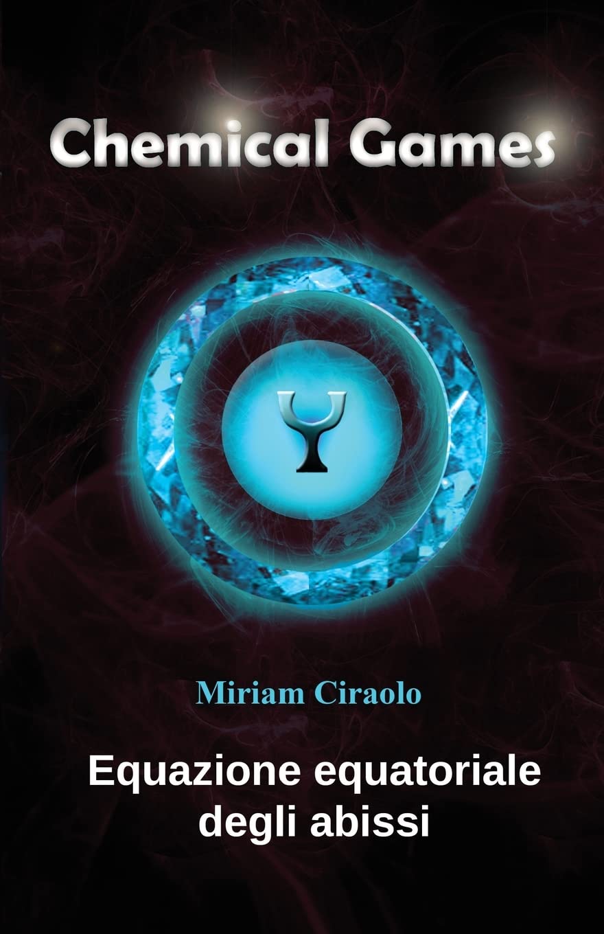 Chemical Games: Equazione equatoriale degli abissi book