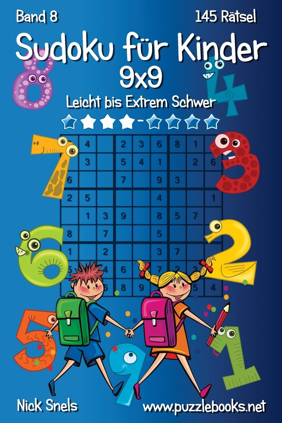 Klassisches Sudoku für Kinder 9x9 - Leicht bis Extrem Schwer - Band 8 - 145 Rätsel Leisure & Fun