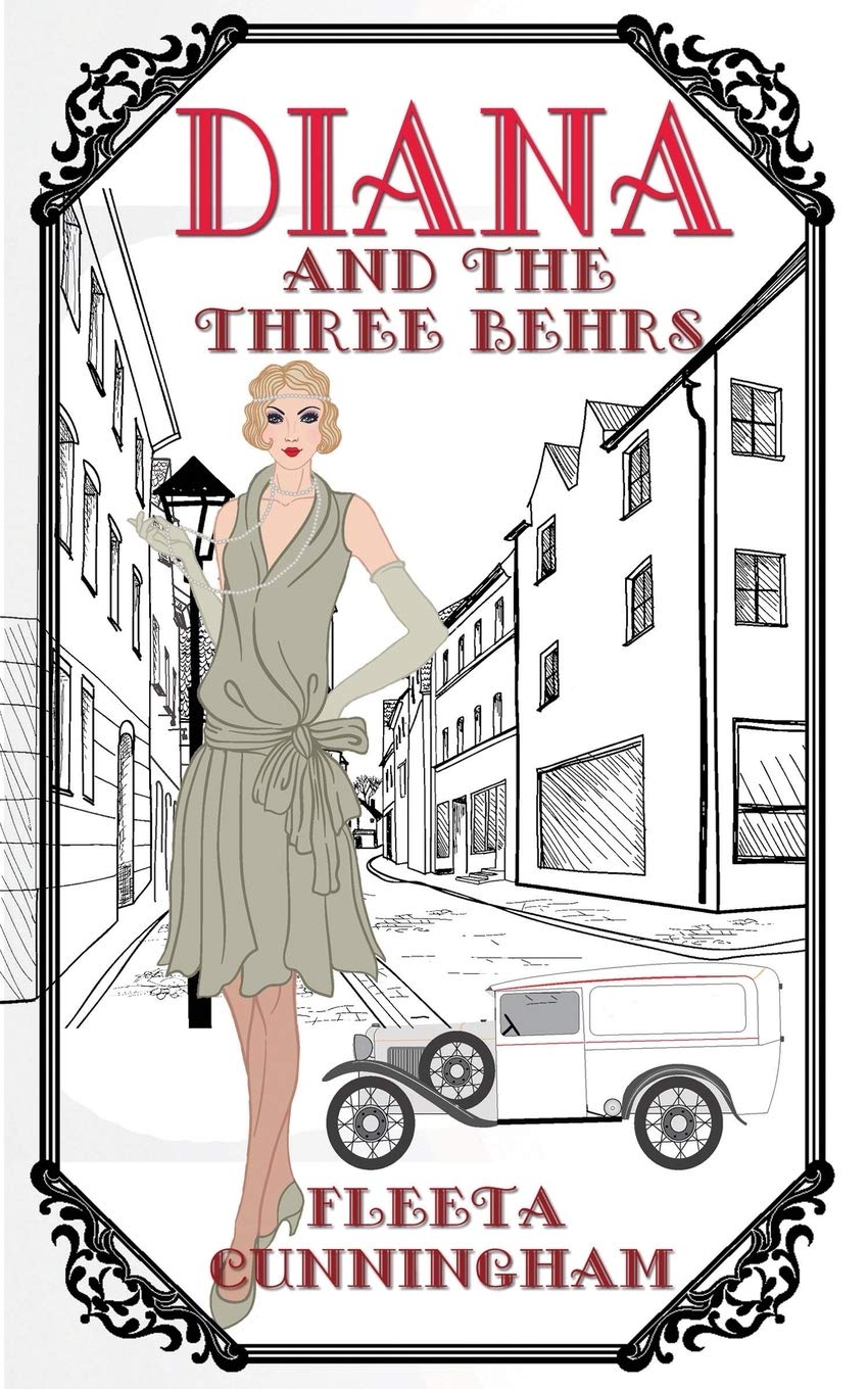 Diana and the Three Behrs (Flapper Follies, Band 1) Historical Fiction