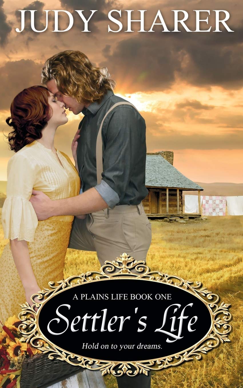 Settler's Life (A Plains Life, Band 1) Contemporary literature